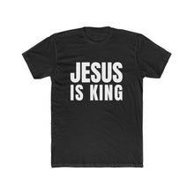 Load image into Gallery viewer, Jesus Is King Cotton Crew Tee