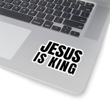 Load image into Gallery viewer, Jesus is King - Stickers