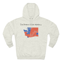 Load image into Gallery viewer, I'm from a blue state... Washington