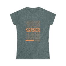 Load image into Gallery viewer, Garden, Garden, Garden - Women's Softstyle Tee