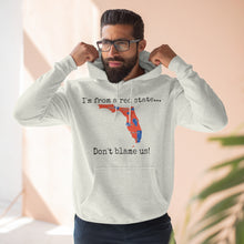 Load image into Gallery viewer, I'm from a red state... Florida