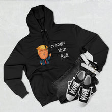 Load image into Gallery viewer, "Orange Man Bad" Hoodie - Donald Trump