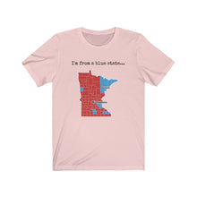 Load image into Gallery viewer, I'm from a blue state... Minnesota
