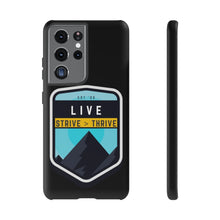 Load image into Gallery viewer, Live Strive Thrive Phone Case