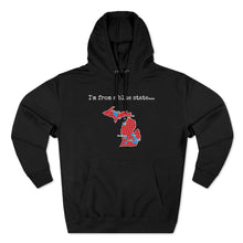 Load image into Gallery viewer, I'm from a blue state... Michigan