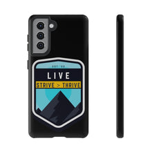 Load image into Gallery viewer, Live Strive Thrive Phone Case