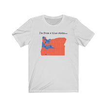 Load image into Gallery viewer, I'm from a blue state... Oregon