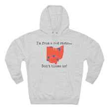 Load image into Gallery viewer, I'm from a red state... Ohio