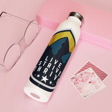 Load image into Gallery viewer, Live, Strive, Thrive Slim Water Bottle