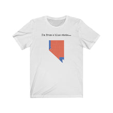 Load image into Gallery viewer, I'm from a blue state... Nevada