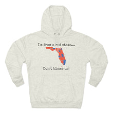 Load image into Gallery viewer, I'm from a red state... Florida