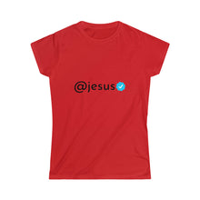 Load image into Gallery viewer, Verified @jesus - Women's Softstyle Tee