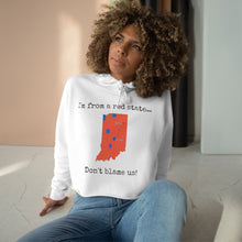 Load image into Gallery viewer, I'm from a red state... Indiana