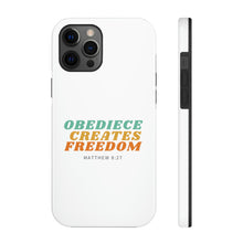 Load image into Gallery viewer, Obedience Creates Freedom - Christian Phone Case