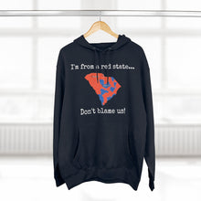 Load image into Gallery viewer, I'm from a red state... South Carolina