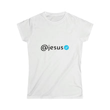 Load image into Gallery viewer, Verified @jesus - Women's Softstyle Tee