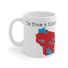 Load image into Gallery viewer, I'm from a blue state... Wisconsin Mug