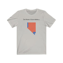 Load image into Gallery viewer, I'm from a blue state... Nevada