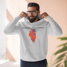 Load image into Gallery viewer, I'm from a blue state... Illinois