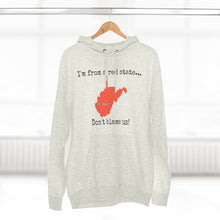 Load image into Gallery viewer, I'm from a red state... West Virgina