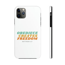 Load image into Gallery viewer, Obedience Creates Freedom - Christian Phone Case