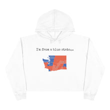 Load image into Gallery viewer, I'm from a blue state... Washington