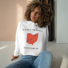Load image into Gallery viewer, I'm from a red state... Ohio