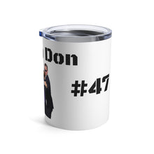 Load image into Gallery viewer, Teflon Don Tumbler 10oz
