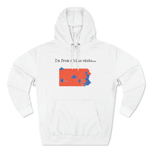 Load image into Gallery viewer, I'm from a blue state... Pennsylvania
