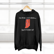 Load image into Gallery viewer, I'm from a red state... Indiana
