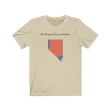 Load image into Gallery viewer, I'm from a blue state... Nevada
