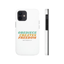Load image into Gallery viewer, Obedience Creates Freedom - Christian Phone Case
