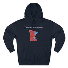 Load image into Gallery viewer, I'm from a blue state... Minnesota
