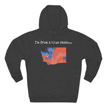 Load image into Gallery viewer, I'm from a blue state... Washington
