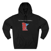 Load image into Gallery viewer, I'm from a blue state... Minnesota
