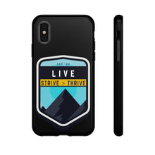 Load image into Gallery viewer, Live Strive Thrive Phone Case
