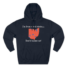 Load image into Gallery viewer, I'm from a red state... Ohio
