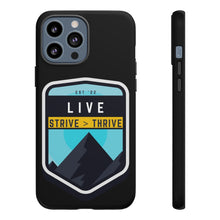 Load image into Gallery viewer, Live Strive Thrive Phone Case
