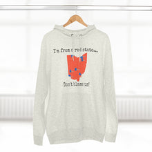 Load image into Gallery viewer, I'm from a red state... Ohio
