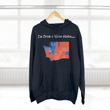 Load image into Gallery viewer, I'm from a blue state... Washington
