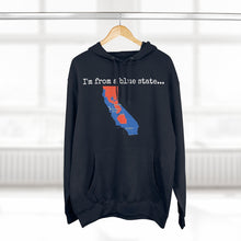 Load image into Gallery viewer, I'm from a blue state... California
