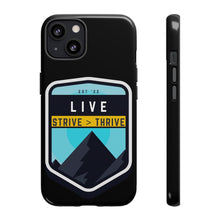 Load image into Gallery viewer, Live Strive Thrive Phone Case
