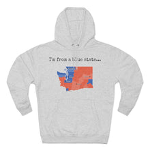 Load image into Gallery viewer, I'm from a blue state... Washington
