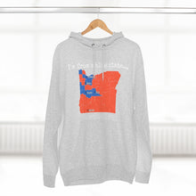 Load image into Gallery viewer, I'm from a blue state... Oregon
