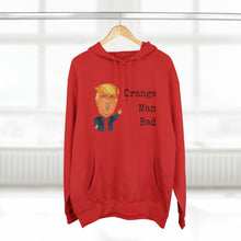 Load image into Gallery viewer, "Orange Man Bad" Hoodie - Donald Trump
