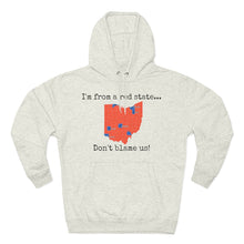 Load image into Gallery viewer, I'm from a red state... Ohio
