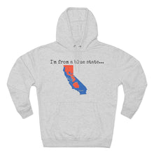 Load image into Gallery viewer, I'm from a blue state... California
