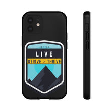 Load image into Gallery viewer, Live Strive Thrive Phone Case
