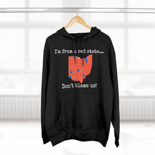 Load image into Gallery viewer, I'm from a red state... Ohio

