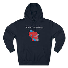 Load image into Gallery viewer, I'm from a blue state... Wisconsin
